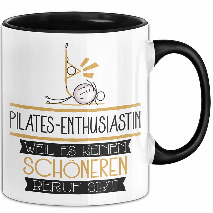 Pilates-Enthusiastin Weil Es Keinen Schöneren Beruf Gibt Tasse Geschenk für Eine Pilates-Enthusiastin Lustig Trendation