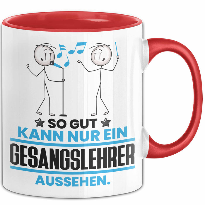 Gesangslehrer Geschenk Tasse So Gut Kann Nur Ein Gesangslehrer Aussehen Geschenkidee Kaffee-Becher Rot Trendation