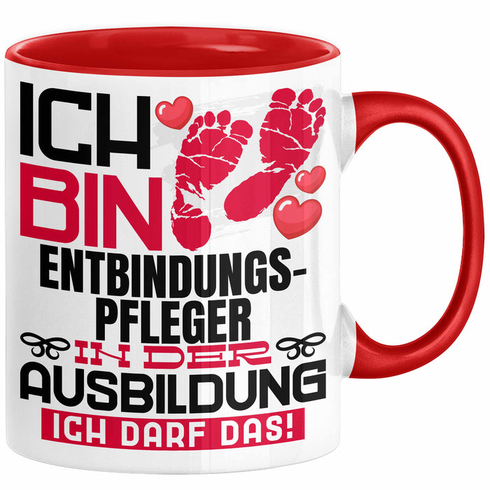 Entbindungspfleger Ausbildung Tasse Geschenk Ich Bin Entbindungspfleger In Der Ausbildung Ich Darf Das Geschenkidee Spruch Rot Trendation