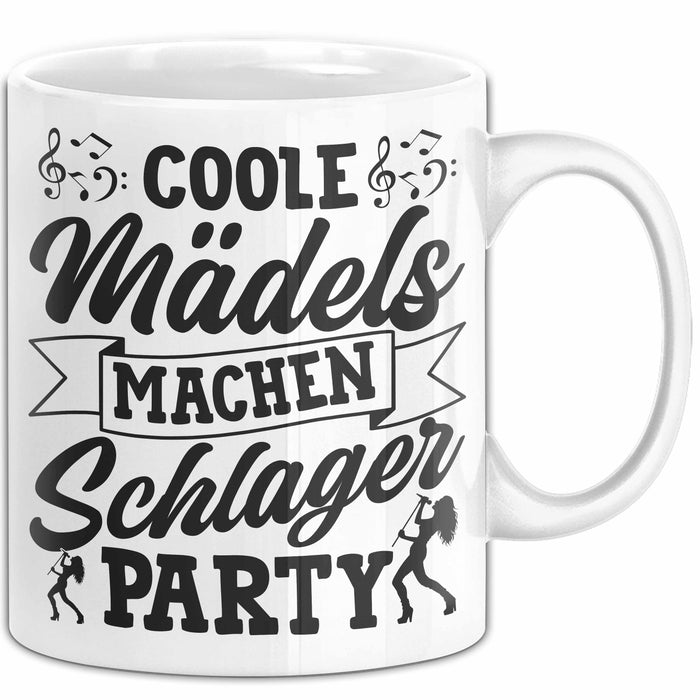 Schlager Tasse Geschenk Frauen Coole Mädels Machen Schlager Party Becher Weiß Trendation