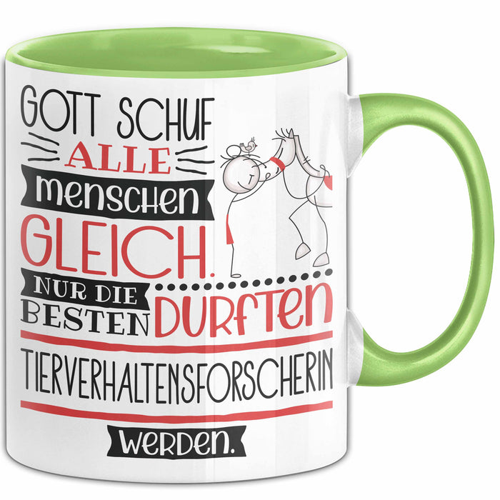 Tierverhaltensforscherin Geschenk Becher Tasse Gott Schuf Alle Menschen Gleich Nur Die Besten Durfeten Tierverhaltensforscherin Werden Geschenkidee Lustig Grün Trendation