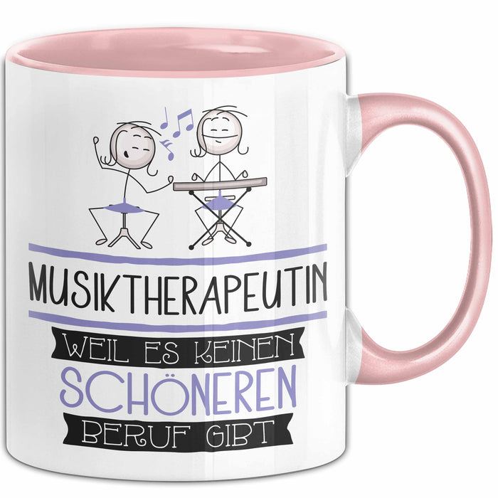 Musiktherapeutin Weil Es Keinen Schöneren Beruf Gibt Tasse Geschenk für Eine Musiktherapeutin Lustig Rosa Trendation