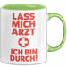 Arzt Tasse Geschenk Lustige Geschenkidee Spruch Lass Mich Arzt Ich Bin Durch Grün Trendation