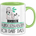 Geschenk für Hundeliebhaberin Tasse Lustige Geschenkidee Geburtstag Ich Bin Hundeliebhaberin Ich Darf Das Grün Trendation