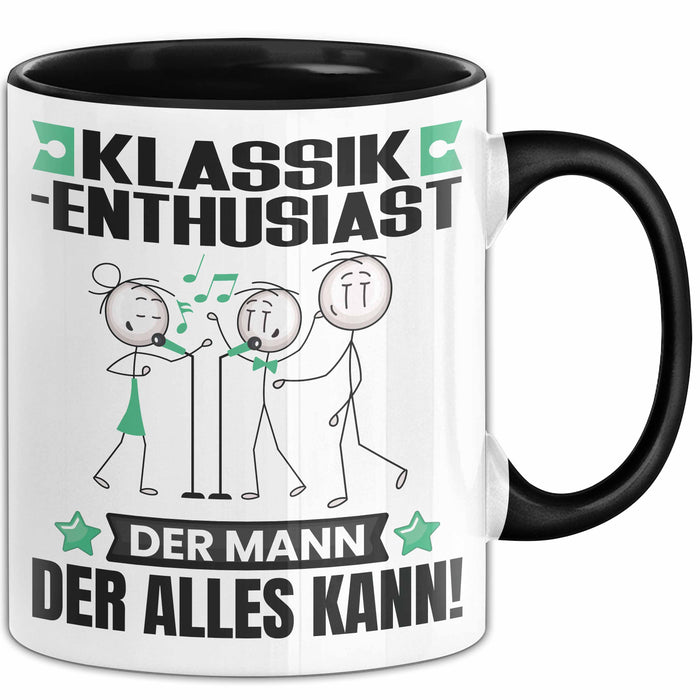 Klassik-Enthusiast Tasse Geschenk für Klassik-Enthusiast Der Mann Der Alles Kann Geschenkidee zum Geburtstag Schwarz Trendation
