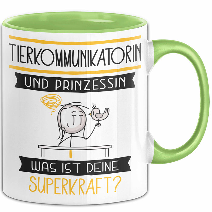 Tierkommunikatorin Und Prinzessin Tasse Geschenk Für Eine Tierkommunikatorin Geburtstag Was Ist Deine Superkraft Grün Trendation