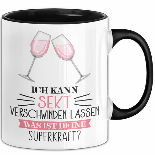 Sekt-Liebhaberin Tasse Geschenk Ich Kann Sekt Verschwinden Lassen Was Ist Deine Superkraft Trendation