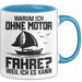 Segelboot Tasse Geschenk Segler Warum Ich Ohne Motor Fahre Weil Ich Es Kann Blau Trendation