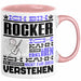 Rocker Geschenk Kaffee-Tasse Geschenkidee für Rocker Ich Bin Rocker Ich Kann Es Dir Erklären Jedoch Nicht Für Dich Verstehen Spruch Lustig Rosa Trendation