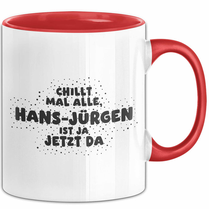 Hans-Juergen Tasse Chillt Mal Alle, Hans-Juergen Ist Ja Jetzt Da Geschenk