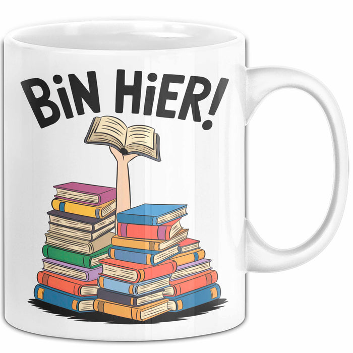 Buchleser Bücher Lesen Tasse Geschenk Lustige Geschenkidee Spruch Bin Hier Weiß Trendation