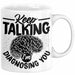 Psychotherapeut Geschenk Tasse Spruch Keep Talking I'm Diagnosing You Seelenklempner Seelenarzt Kaffee-Becher Therapeut Weiß Trendation
