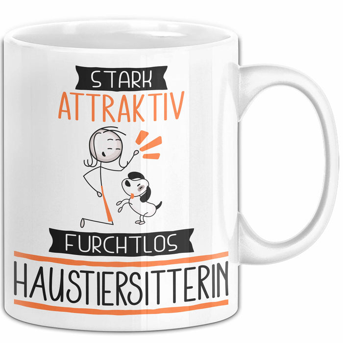 Haustiersitterin Tasse Geschenk Becher Stark Attraktiv Furchtlos Haustiersitterin Lustige Geschenkidee Weiß Trendation