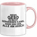Gerd Tasse Wenn Gerd Es Nicht Reparieren Kann, Dann Sind Wir Alle Am Arsch Rosa Trendation