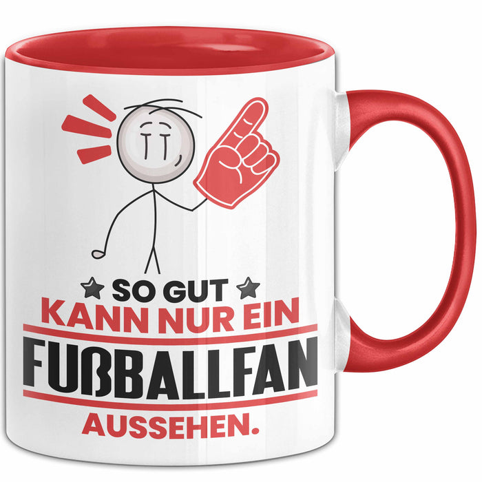 Fußballfan Geschenk Tasse So Gut Kann Nur Ein Fußballfan Aussehen Geschenkidee Kaffee-Becher Rot Trendation