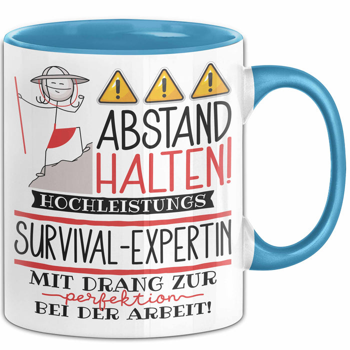 Survival-Expertin Tasse Geschenk Lustig Abstand Halten Hochleistungs-Survival-Expertin Mit Drang Zur Perfektion Bei Der Arbeit Blau Trendation