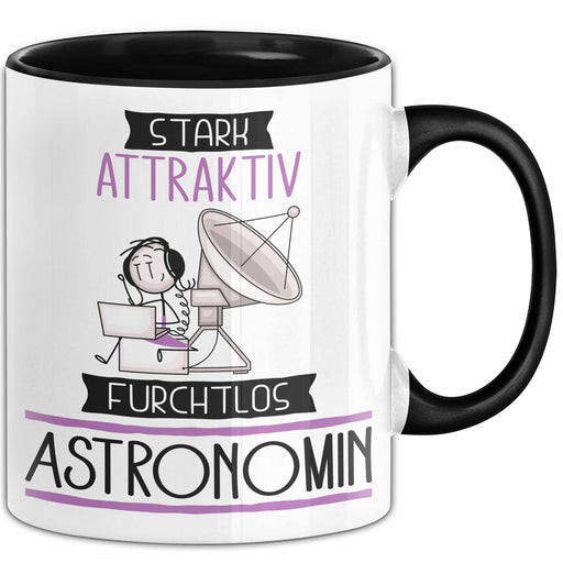 Astronomin Tasse Geschenk Becher Stark Attraktiv Furchtlos Astronomin Lustige Geschenkidee Trendation