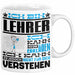 Lehrer Geschenk Tasse Geschenkidee für Lehrer Geburtstag Lustiger Spruch Ich Bin Lehrer Ich Kann Es Dir Erklären Aber Nicht Für Dich Verstehen Weiß Trendation