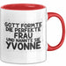 Yvonne Tasse Gott Formte Die Perfekte Frau Und Nannte Sie Yvonne Geschenk Rot Trendation