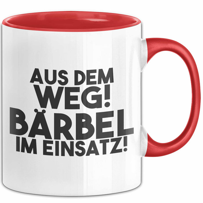 Baerbel Tasse Aus Dem Weg! Baerbel Im Einsatz! Geschenk