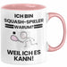 Squash-Spieler Geschenk Tasse Lustiger Spruch Ich Bin Squash-Spieler Warum Weil Ich Es Kann Geschenkidee Bester Squash-Spieler Geburtstag Kaffee-Becher Rosa Trendation