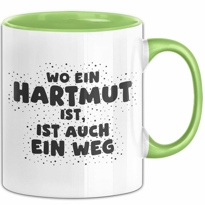 Hartmut Tasse Wo Ein Hartmut Ist, Ist Auch Ein Weg Geschenk