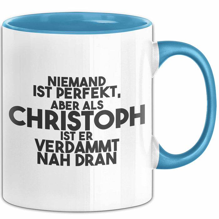 Christoph Tasse Niemand Ist Perfekt, Christoph Ist Nah Dran Geschenk