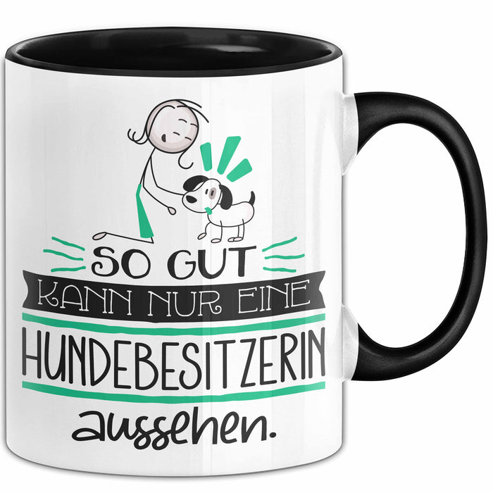 Hundebesitzerin Geschenk Tasse So Gut Kann Nur Eine Hundebesitzerin Aussehen Geschenkidee Geburtstag Weihnachten Lustig Trendation