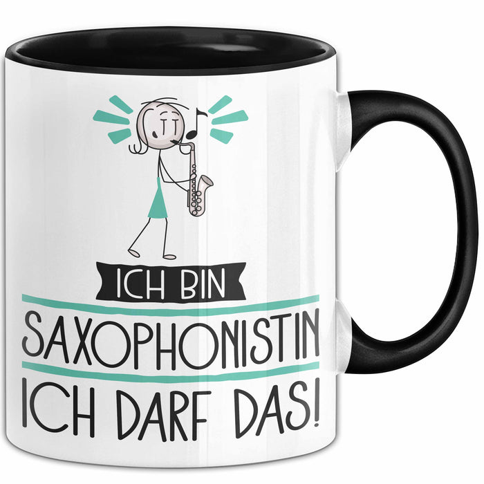 Geschenk für Saxophonistin Tasse Lustige Geschenkidee Geburtstag Ich Bin Saxophonistin Ich Darf Das Trendation