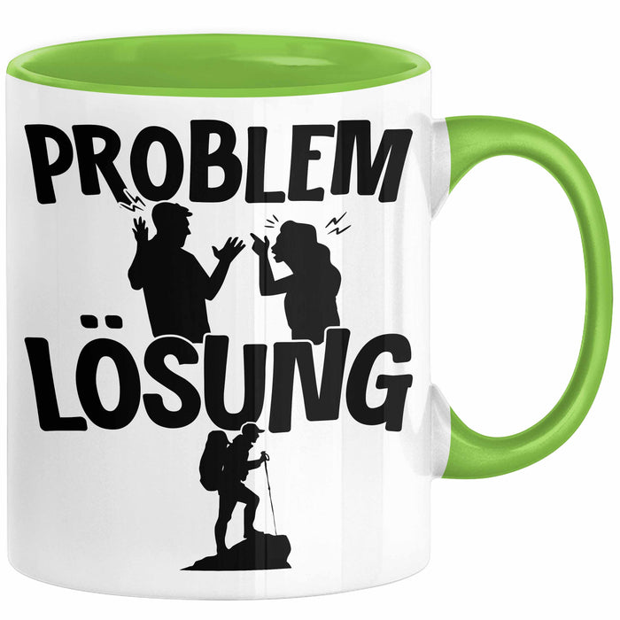Wandern Tasse Geschenk für Wanderer Männer Geschenkidee Problem und Lösung Berge Wandern Grün Trendation