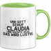Claudia Tasse Und Gott Schuf Claudia Und Dachte Sich: Das Wird Lustig Grün Trendation
