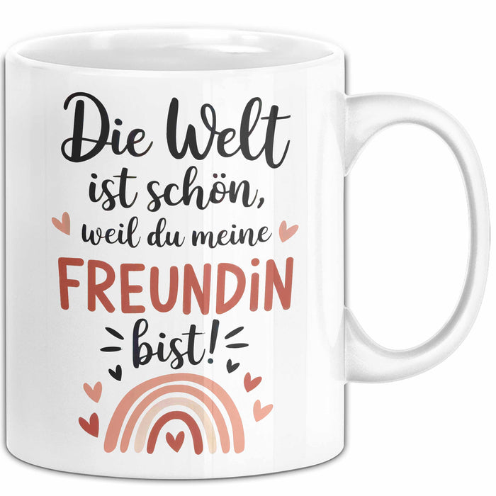 Beste Freundin Tasse Geschenk Lustige Geschenkidee Spruch Die Welt Ist Schön, Weil Du Meine Freundin Bist Weiß Trendation