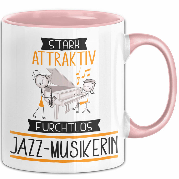 Jazz-Musikerin Tasse Geschenk Becher Stark Attraktiv Furchtlos Jazz-Musikerin Lustige Geschenkidee Rosa Trendation