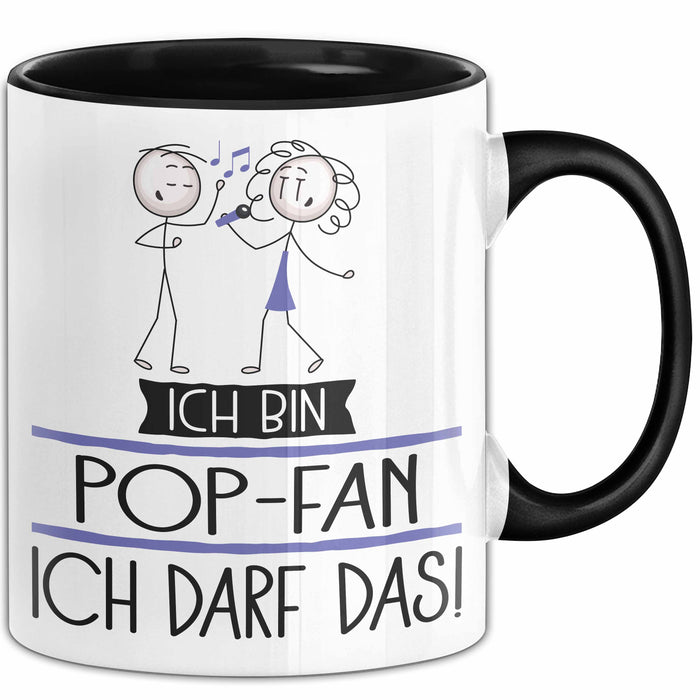 Geschenk für Pop-Fan Tasse Lustige Geschenkidee Geburtstag Ich Bin Pop-Fan Ich Darf Das Trendation