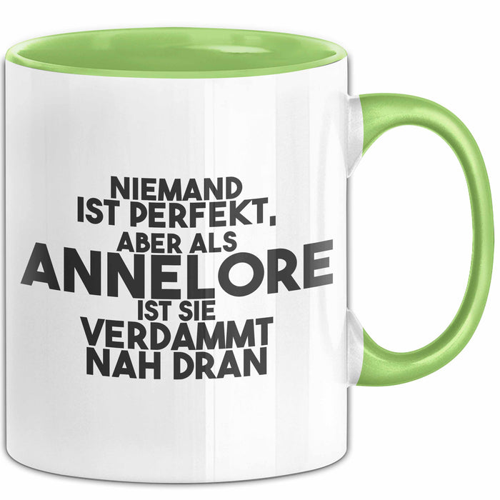 Annelore Tasse Niemand Ist Perfekt, Annelore Ist Nah Dran Geschenk