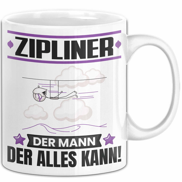 Zipliner Tasse Geschenk für Zipliner Der Mann Der Alles Kann Geschenkidee zum Geburtstag Weiß Trendation