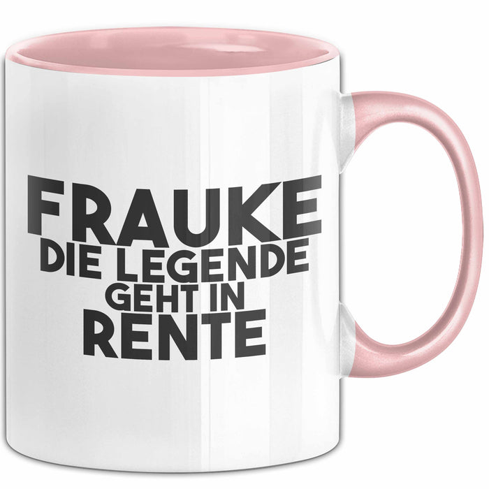 Frauke Tasse Frauke – Die Legende Geht In Rente Geschenk