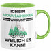 Mountainbiker Geschenk Tasse Lustiger Spruch Ich Bin Mountainbiker Warum Weil Ich Es Kann Geschenkidee Bester Mountainbiker Geburtstag Kaffee-Becher Grün Trendation