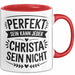Christa Tasse Geschenk Perfekt Sein Kann Jeder Geschenkidee Geburtstag Rot Trendation