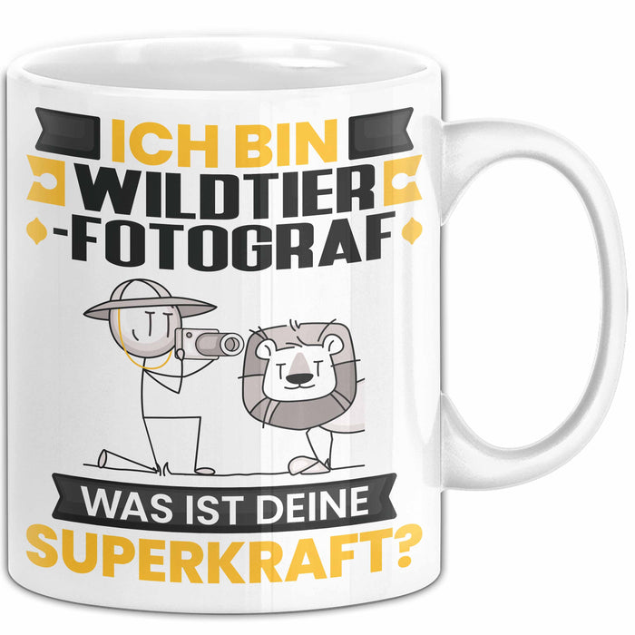 Wildtierfotograf Tasse Geschenk für Wildtierfotograf Geburtstag Lustiger Spruch Kaffee-Becher Was Ist Deine Superkraft Weiß Trendation