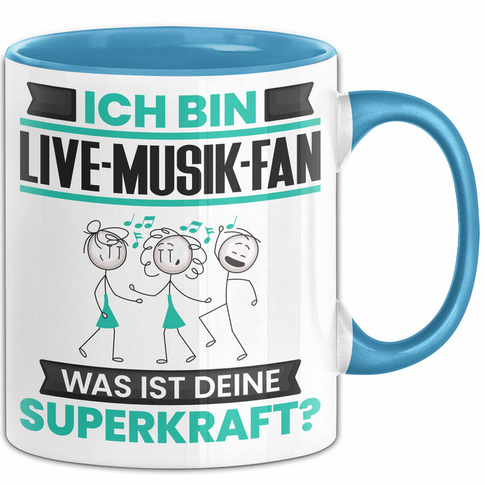 Live-Musik-Fan Tasse Geschenk für Live-Musik-Fan Geburtstag Lustiger Spruch Kaffee-Becher Was Ist Deine Superkraft Blau Trendation