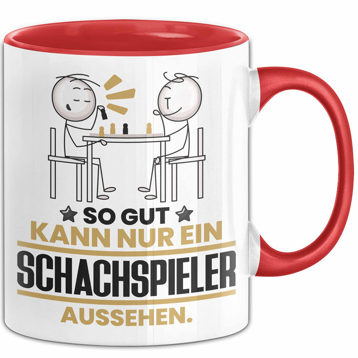 Schachspieler Geschenk Tasse So Gut Kann Nur Ein Schachspieler Aussehen Geschenkidee Kaffee-Becher Rot Trendation
