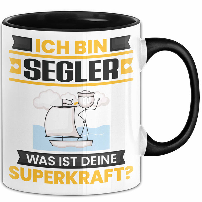 Segler Tasse Geschenk für Segler Geburtstag Lustiger Spruch Kaffee-Becher Was Ist Deine Superkraft Schwarz Trendation