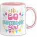 60. Geburtstag Tasse Frauen Mädchen Geschenkidee Lustig 60 Birthday Girl Lustiger Spruch Mutter Mama Oma Rosa Trendation