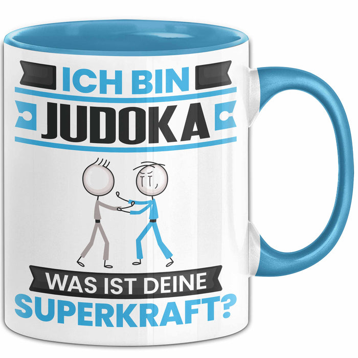 Judoka Tasse Geschenk für Judoka Geburtstag Lustiger Spruch Kaffee-Becher Was Ist Deine Superkraft Blau Trendation