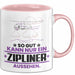Zipliner Geschenk Tasse So Gut Kann Nur Ein Zipliner Aussehen Geschenkidee Kaffee-Becher Rosa Trendation