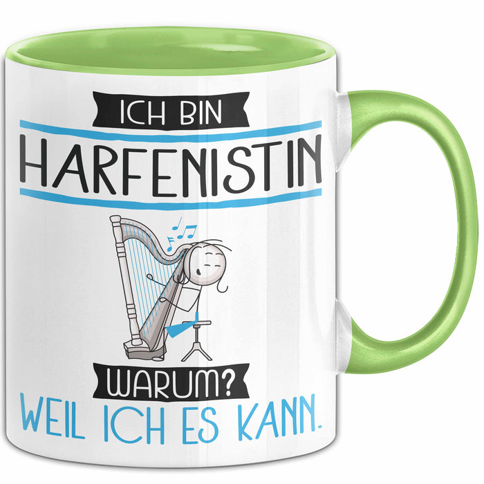 Harfenistin Tasse Geschenk Ich Bin Harfenistin Warum Weil Ich Es Kann Geschenkidee Geburtstag Grün Trendation