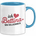 Bettina Tasse Geschenk Ich Bin Vollkommen Bettina Geschenkidee Geburtstag Blau Trendation