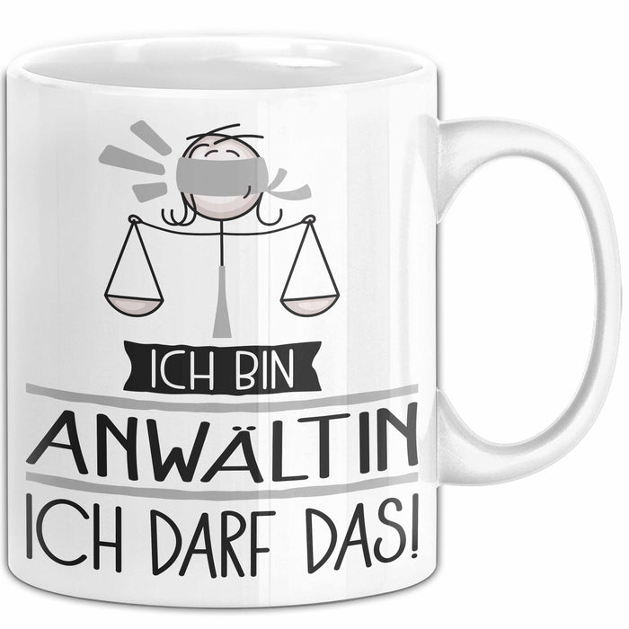 Geschenk für Anwältin Tasse Lustige Geschenkidee Geburtstag Ich Bin Anwältin Ich Darf Das Weiß Trendation