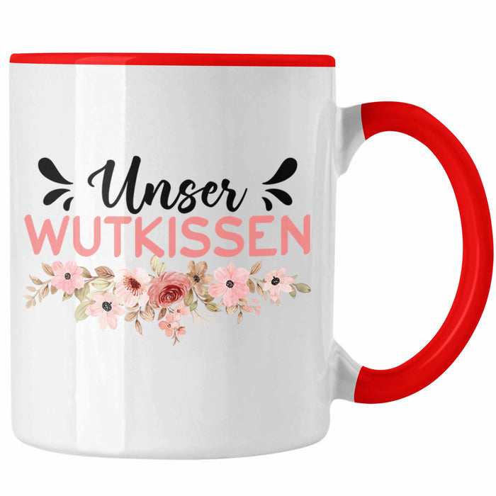 Wutkissen Tasse Geschenk Lustiger Spruch Wut-Kissen Rot Trendation